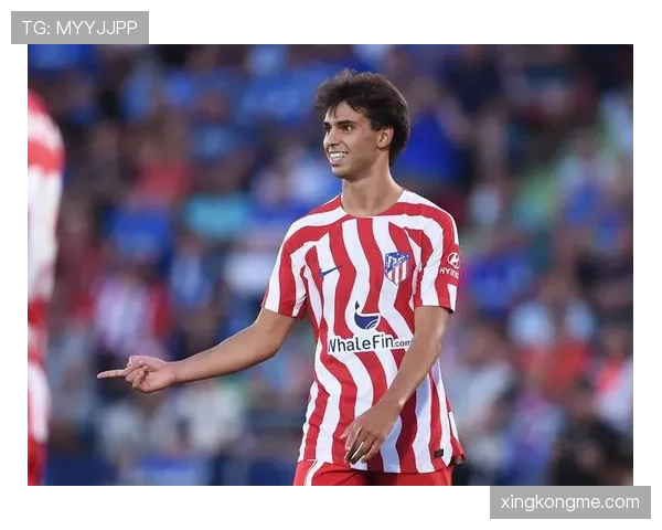 菲利克斯作为前场自由人对进攻体系的影响分析